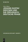 Buchcover Johann Gustav Droysen und die preussisch-deutsche Frage
