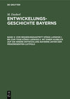 Buchcover M. Doeberl: Entwickelungsgeschichte Bayerns / Vom Regierungsantritt König Ludwigs I. bis zum Tode König Ludwigs II. mit 