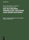 Buchcover Die nutzbaren Mineralien, Gesteine und Erden Bayerns / Franken, Oberpfalz und Schwaben nördlich der Donau