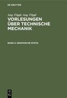 Buchcover Aug. Föppl: Vorlesungen über Technische Mechanik / Graphische Statik