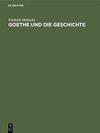 Buchcover Goethe und die Geschichte