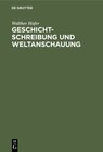 Buchcover Geschichtschreibung und Weltanschauung