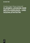 Buchcover Kleines Lexikon der Bevölkerungs- und Sozialstatistik