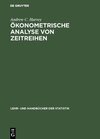 Buchcover Ökonometrische Analyse von Zeitreihen