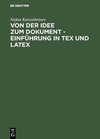 Buchcover Von der Idee zum Dokument - Einführung in TEX und LATEX