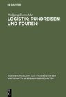 Buchcover Logistik: Rundreisen und Touren