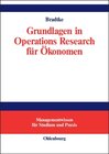 Buchcover Grundlagen in Operations Research für Ökonomen