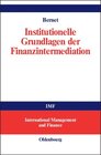 Buchcover Institutionelle Grundlagen der Finanzintermediation