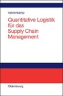Buchcover Quantitative Logistik für das Supply-chain-Management