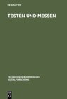 Buchcover Techniken der empirischen Sozialforschung / Testen und Messen