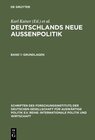 Buchcover Deutschlands neue Außenpolitik / Grundlagen