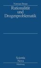 Buchcover Rationalität und Drogenproblematik