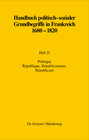 Buchcover Handbuch politisch-sozialer Grundbegriffe in Frankreich 1680-1820 / Politique. République, Républicanisme, Républicain