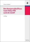 Buchcover Der Konzernabschluss nach HGB, IFRS und US-GAAP