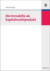 Buchcover Die Immobilie als Kapitalmarktprodukt