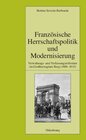 Buchcover Französische Herrschaftspolitik und Modernisierung
