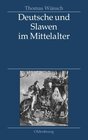 Buchcover Deutsche und Slawen im Mittelalter