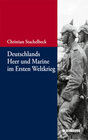 Buchcover Deutschlands Heer und Marine im Ersten Weltkrieg