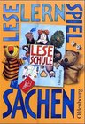 Buchcover Leseschule Fibel LernSpielSachen für das 1. Schuljahr