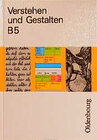 Buchcover Verstehen und Gestalten. Ausgabe B. Ein Arbeitsbuch für Gymnasien