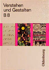 Buchcover Verstehen und Gestalten Ausgabe B Band 8