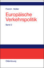 Buchcover Johannes Frerich; Gernot Müller: Europäische Verkehrspolitik / Landverkehrspolitik