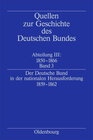 Buchcover Quellen zur Geschichte des Deutschen Bundes. Quellen zur Geschichte... / Der Deutsche Bund in der nationalen Herausforde