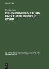 Buchcover Medizinisches Ethos und theologische Ethik