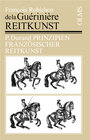 Buchcover Reitkunst oder gründliche Anweisung zur Kenntniß der Pferde, deren Erziehung, Unterhaltung, Abrichtung, nach ihrem versc