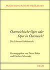 Buchcover Österreichische Oper oder Oper in Österreich? Die Libretto-Problematik