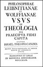 Buchcover Philosophiae Leibnitianae et Wolffianae usus in theologia per praecipua fidei capita.