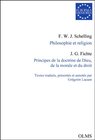 Buchcover F.W.J. Schelling, Philosophie et religion. J.G.Fichte, Principes de la doctrine de Dieu, de la morale et du droit.