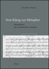 Buchcover Vom Klang zur Metapher - Perspektiven der musikalischen Analyse