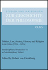 Buchcover Politics, Law, Society, History and Religion in the Politica (1590s - 1650s)