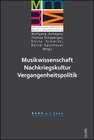 Buchcover Musikwissenschaft – Nachkriegskultur – Vergangenheitspolitik