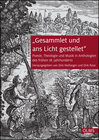 Buchcover Gesammlet und ans Licht gestellet