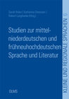 Buchcover Studien zur mittelniederdeutschen und frühneuhochdeutschen Sprache und Literatur