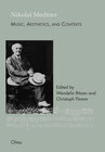 Buchcover Nikolai Medtner: Music, Aesthetics, and Contexts
