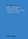 Buchcover Die Opern Johann Matthesons 1699–1711