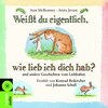 Buchcover Weißt du eigentlich, wie lieb ich dich hab?