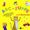 Buchcover ABC-Suppe und Wortsalat