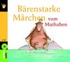 Buchcover Bärenstarke Märchen vom Muthaben