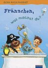 Buchcover Fränzchen, was machst du?