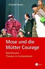 Buchcover Mose und die Mütter Courage