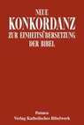 Buchcover Neue Konkordanz zur Einheitsübersetzung der Bibel