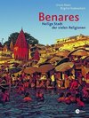 Buchcover Benares - Heilige Stadt der vielen Religionen