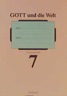 Buchcover Gott und die Welt. Unterrichtswerk für den katholischen Religionsunterricht... / Schülerbuch 7./8. Schuljahr in neuer Re