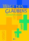 Buchcover Religion Sekundarstufe I. Gymnasium /Realschule. Das neue Programm.... / Wege des Glaubens 7/8