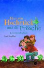 Buchcover Herr von Hochrück und die Frösche