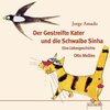 Buchcover Der gestreifte Kater und die Schwalbe Sinhá